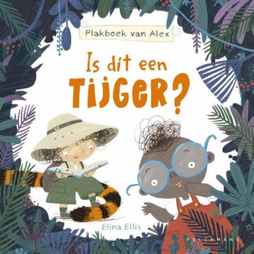 Is Dit Een Tijger? | Elina Ellis | Nieuw, Ophalen of Verzenden, Nieuw, Elina Ellis