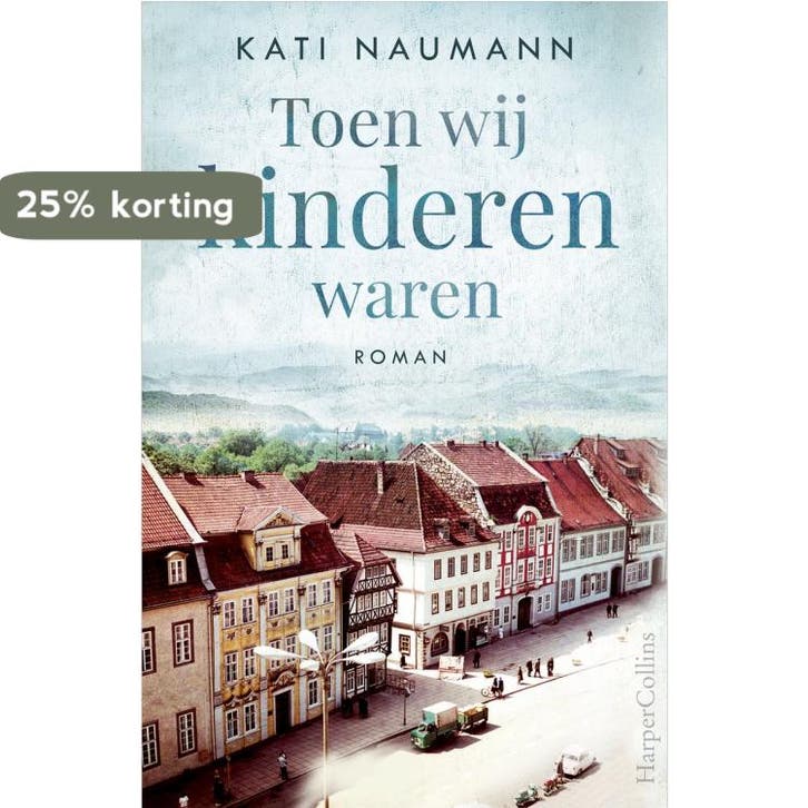 Waar wij kinderen waren 9789402710489 Kati Naumann, Boeken, Romans, Zo goed als nieuw, Verzenden