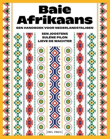 Baie Afrikaans | Sen Joostens; Sulene Pilon; Lieve Wachter, Boeken, Ophalen of Verzenden, Nieuw, Sen Joostens; Sulene Pilon; Lieve Wachter