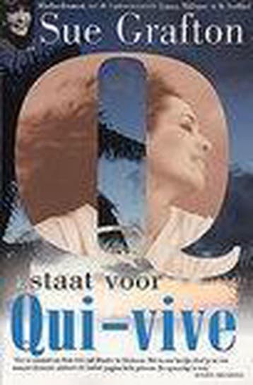 Q staat voor Qui-vive / Alfabet - Sue Grafton 9789022534458, Verzenden, Gelezen, Sue Grafton