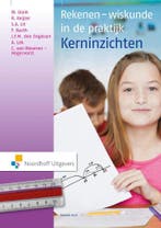 9789001847005 Rekenen-wiskunde in de praktijk - kerninzic..., Boeken, Verzenden, Zo goed als nieuw, Wil Oonk