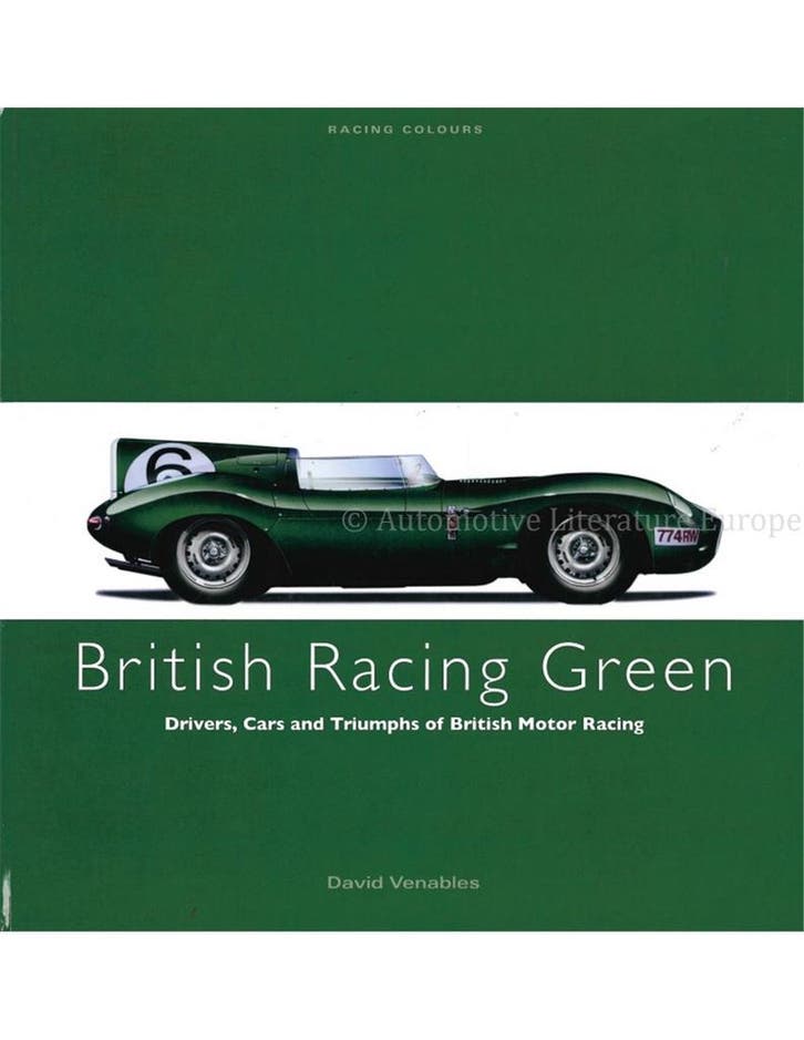 BRITISH RACING GREEN: DRIVERS, CARS AND TRIUMPHS OF BRITISH, Boeken, Auto's | Boeken