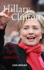 Hillary Clinton in haar eigen woorden (9789045316949), Verzenden, Nieuw
