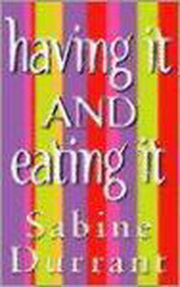 Having It and Eating It - Sabine Durrant 9780751531916, Verzenden, Gelezen, Sabine Durrant