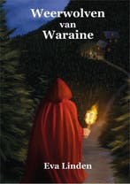 Boek Weerwolven van Waraine 9789082750430, Verzenden, Zo goed als nieuw