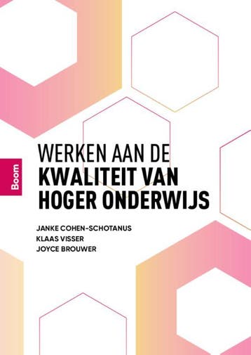 Werken aan de kwaliteit van hoger onderwijs 9789024456031, Verzenden, Zo goed als nieuw, Janke Cohen-Schotanus