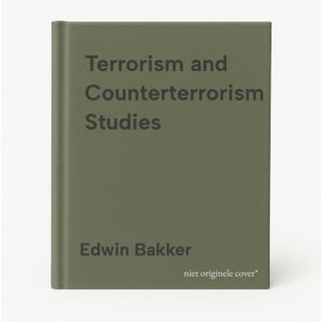 Terrorism and Counterterrorism Studies 9789087283896, Verzenden, Zo goed als nieuw, Edwin Bakker