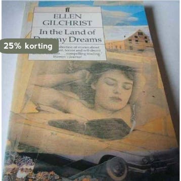 In the Land of Dreamy Dreams - Ellen Gilchrist 9780571162765, Verzenden, Gelezen, Ellen Gilchrist