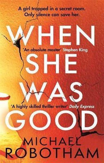 When She Was Good - Michael Robotham 9780751573497, Verzenden, Gelezen, Michael Robotham