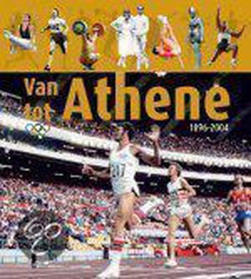 Van athene tot athene 1896 2004 9789020956474, Zo goed als nieuw