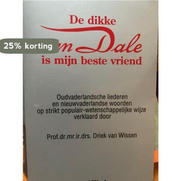 DIKKE VAN DALE IS MIJN BESTE VRIEND 9789071677526 Wissen, Verzenden, Gelezen, Wissen