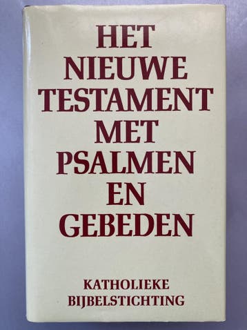 Het Nieuwe testament met psalmen en gebeden - Katholieke, Boeken, Verzenden, Gelezen, Katholieke Bijbelstichting Boxtel