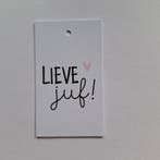 3x Cadeaulabel  Lieve Juf!  (Per 3 stuks, Cadeaulabels), Ophalen of Verzenden, Nieuw