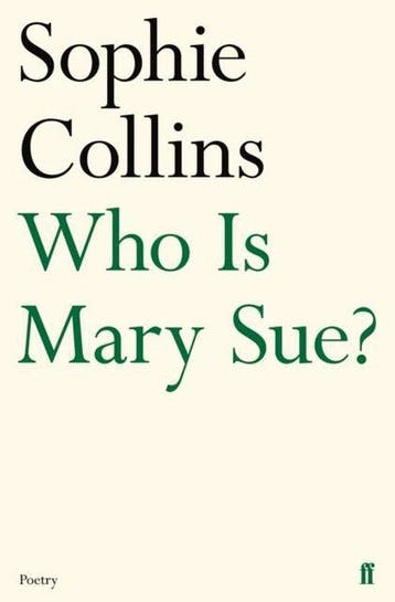 Who Is Mary Sue? - Sophie Collins 9780571346615, Verzenden, Zo goed als nieuw, Sophie Collins