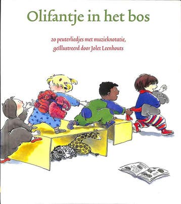 Olifantje in het bos / Zingen is leuk ! / 2 9789075564020, Verzenden, Gelezen, J. Leenhouts