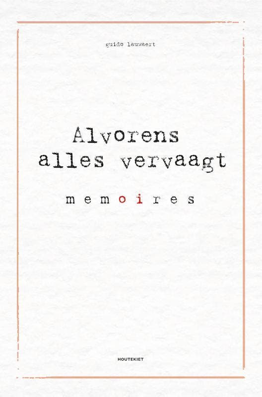 Alvorens alles vervaagt 9789089246899 Guido Lauwaert, Boeken, Literatuur, Gelezen, Verzenden