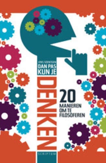 Dan pas kun je denken! - Jens Soentgen 9789055947386, Boeken, Verzenden, Gelezen, Jens Soentgen