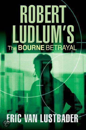 Robert Ludlums The Bourne Betrayal 9780752885148, Verzenden, Gelezen, Eric lustbader