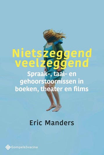 9789463712323 Nietszeggend veelzeggend Eric Manders, Verzenden, Nieuw, Eric Manders