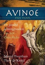 Avinoe, Onze Vader 9789492093325 Theo de Kruijf, Verzenden, Zo goed als nieuw, Theo de Kruijf