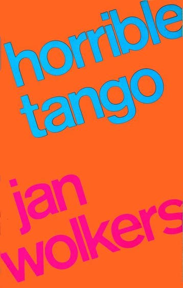 Horrible Tango | Jan Wolkers | Nieuw, Ophalen of Verzenden, Nieuw, Jan Wolkers