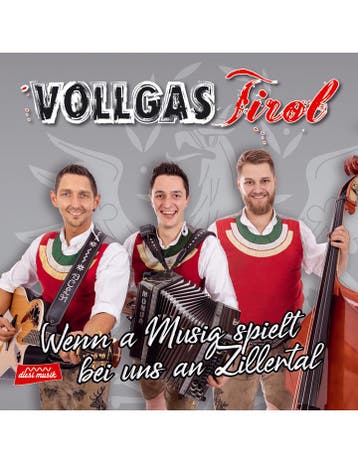 Vollgas Tirol - Wenn A Musig Spielt Bei Uns An Zillertal - C, Cd's en Dvd's, Ophalen of Verzenden, Nieuw in verpakking