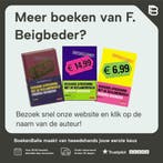 Liefde duurt drie jaar 9789044502619 F. Beigbeder, Verzenden, Zo goed als nieuw, F. Beigbeder