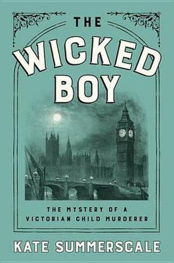 The Wicked Boy - Kate Summerscale 9781594205781, Verzenden, Gelezen, Kate Summerscale