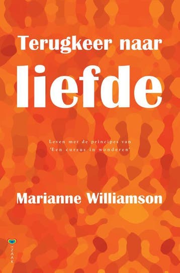 Terugkeer naar liefde - Marianne Williamson 9789072455253, Boeken, Verzenden, Gelezen, Marianne Williamson