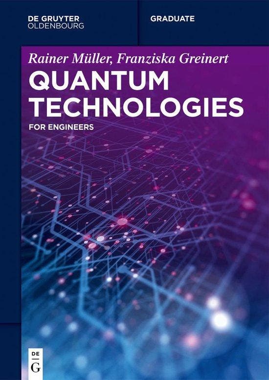 9783110717440 De Gruyter Textbook- Quantum Technologies, Boeken, Informatica en Computer, Nieuw, Verzenden