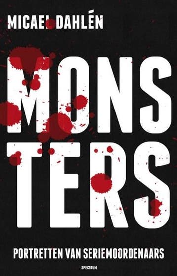 Monsters | 9789049105853 | Micael Dahlén, Ophalen of Verzenden, Zo goed als nieuw, Micael Dahlén