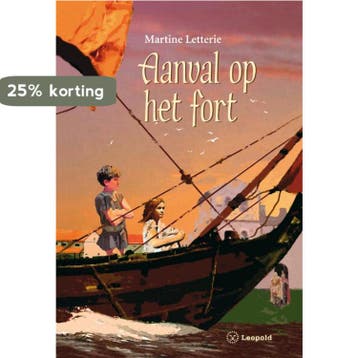Aanval op het fort - Martine Letterie 9789025844608, Verzenden, Zo goed als nieuw, Martine Letterie