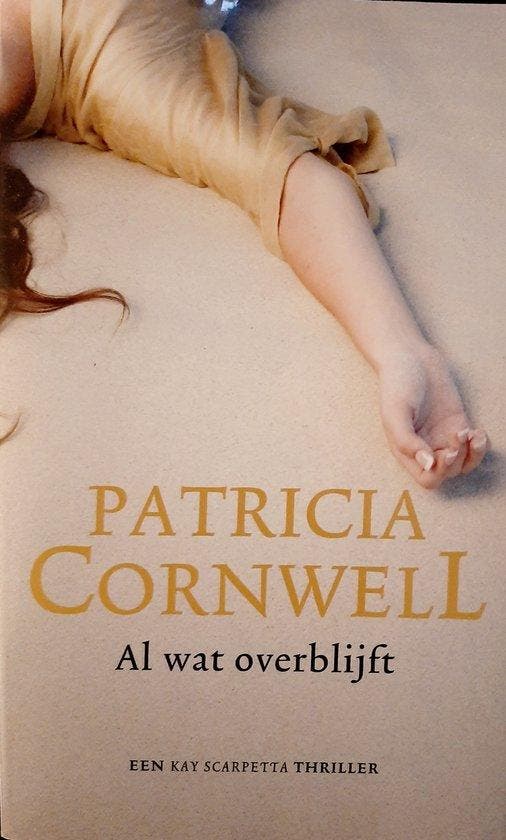 Al wat overblijft - Cornwell, Boeken, Thrillers, Gelezen, Verzenden