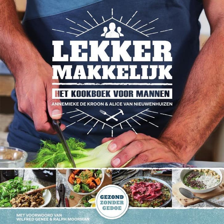 Lekker makkelijk 9789000348718 Alice van Nieuwenhuizen, Boeken, Kookboeken, Gelezen, Verzenden