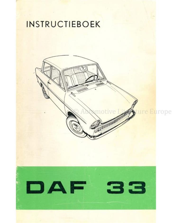 1972 DAF 33 INSTRUCTIEBOEKJE NEDERLANDS, Auto diversen, Handleidingen en Instructieboekjes