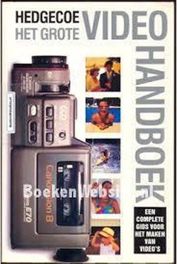 GROTE VIDEO HANDBOEK - Hedgecoe, Boeken, Verzenden, Gelezen
