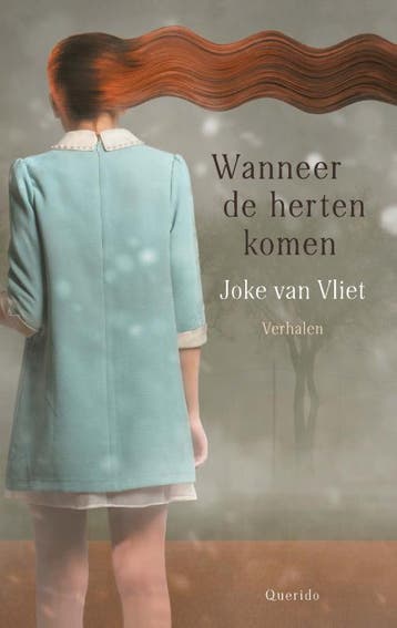 Wanneer de herten komen - Joke van Vliet 9789021461441, Boeken, Verzenden, Zo goed als nieuw, Joke van Vliet