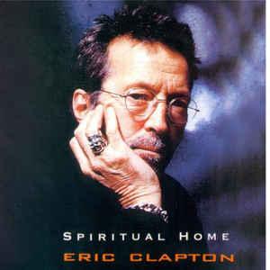 cd - Eric Clapton - Spiritual Home, Verzenden, Zo goed als nieuw