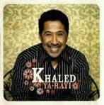 cd - Khaled - Ya-Rayi, Verzenden, Zo goed als nieuw