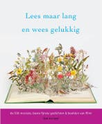 Lees maar lang en wees gelukkig 9789059305267, Boeken, Gedichten en Poëzie, Verzenden, Zo goed als nieuw