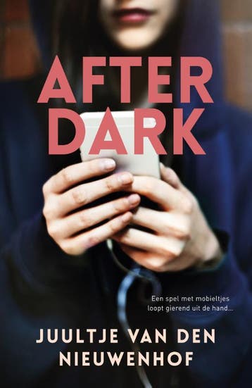 After dark - Juultje van den Nieuwenhof 9789024585823, Boeken, Verzenden, Zo goed als nieuw, Juultje van den Nieuwenhof