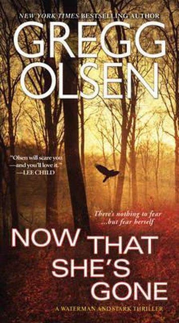 Now That Shes Gone - Gregg Olsen 9780786029969, Verzenden, Gelezen, Gregg Olsen