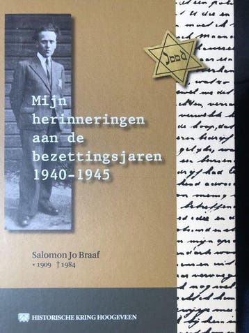 Mijn herinneringen aan de bezettingsjaren / 1940-9045 /, Boeken, Verzenden, Zo goed als nieuw, Salomon Jo Braaf (1909-1984)