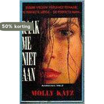 Raak me niet aan - Michael Katz 9789024523481, Verzenden, Gelezen, Michael Katz
