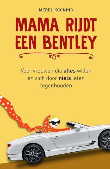 9789492528384 Mama rijdt een Bentley | Tweedehands, Verzenden, Zo goed als nieuw, Merel Kooning