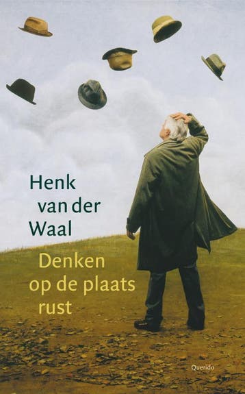 Denken op de plaats rust - Henk van der Waal 9789021442143, Verzenden, Zo goed als nieuw, Henk van der Waal