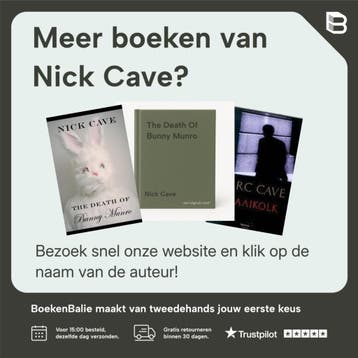 The Death of Bunny Munro 9781847673787 Nick Cave, Boeken, Verzenden, Gelezen, Nick Cave