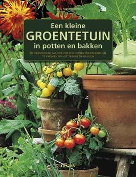 Een kleine groentetuin in potten en bakken - Pierre, Boeken, Verzenden, Gelezen, Pierre Tourmente