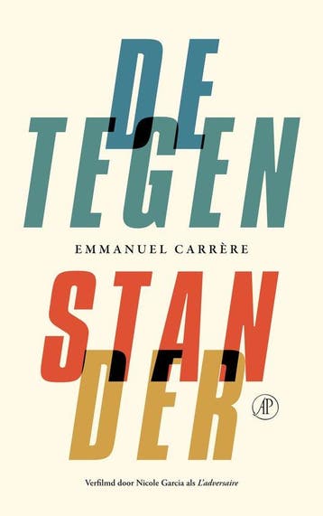 9789029554671 De tegenstander Emmanuel Carrere, Verzenden, Nieuw, Emmanuel Carrere
