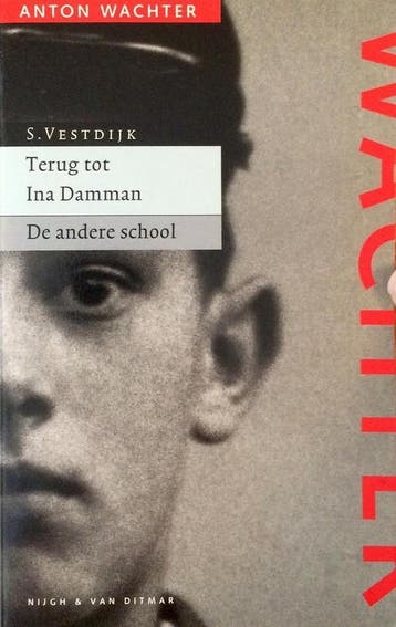 Terug tot Ina Damman ; De andere school - Simon Vestdijk, Boeken, Romans, Verzenden, Gelezen, Simon Vestdijk